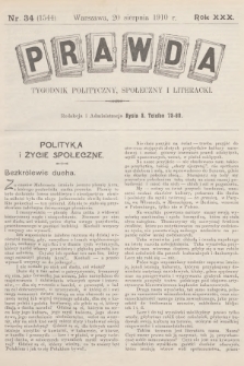 Prawda : tygodnik polityczny, społeczny i literacki. R.30, 1910, nr 34
