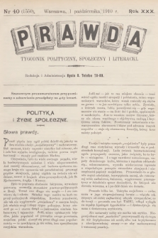 Prawda : tygodnik polityczny, społeczny i literacki. R.30, 1910, nr 40