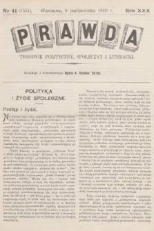 Prawda : tygodnik polityczny, społeczny i literacki. R.30, 1910, nr 41