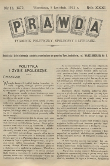 Prawda : tygodnik polityczny, społeczny i literacki. R.31, 1911, nr 14