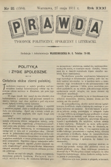 Prawda : tygodnik polityczny, społeczny i literacki. R.31, 1911, nr 21