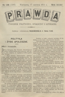 Prawda : tygodnik polityczny, społeczny i literacki. R.31, 1911, nr 24