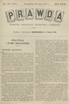 Prawda : tygodnik polityczny, społeczny i literacki. R.31, 1911, nr 30