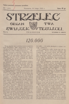 Strzelec : organ T-wa Związek Strzelecki. R.6, 1926, № 7