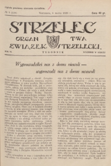 Strzelec : organ T-wa Związek Strzelecki. R.6, 1926, № 9