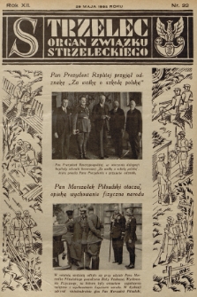 Strzelec : organ Towarzystwa Związek Strzelecki. R.12, 1932, nr 22