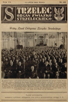 Strzelec : organ Towarzystwa Związek Strzelecki. R.12, 1932, nr 28