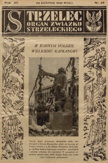 Strzelec : organ Towarzystwa Związek Strzelecki. R.12, 1932, nr 35