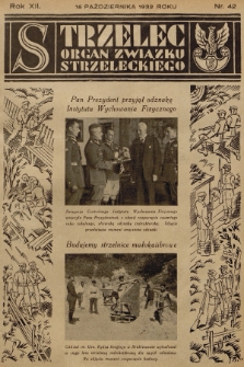 Strzelec : organ Towarzystwa Związek Strzelecki. R.12, 1932, nr 42
