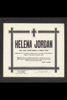 Helena Jordan emer. naucz. Szkoły podstaw. w Mszanie Dolnej [...] zasnęła w Panu dnia 25 listopada 1952 r. [...]