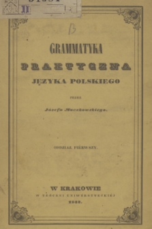 Grammatyka praktyczna języka polskiego : oddział 1