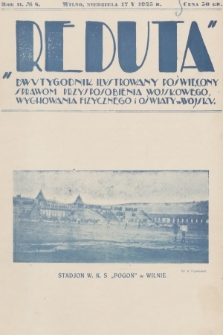 Reduta : dwutygodnik ilustrowany poświęcony sprawom przysposobienia wojskowego, wychowania fizycznego i oświaty w wojsku. R.2, 1925, № 8