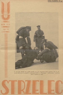 Strzelec : organ Związku Strzeleckiego. R.19, 1939, nr 14