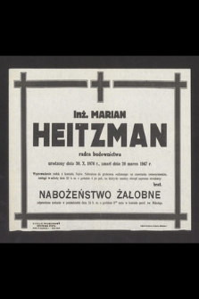 Inż. Marian Heitzman radca budowlany [...] zmarł dnia 20 marca 1947 [...]