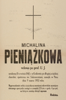 Michalina Pieniążkowa wdowa po prof. U. J. [...] zasnęła w Panu dnia 9 marca 1952 roku [...]