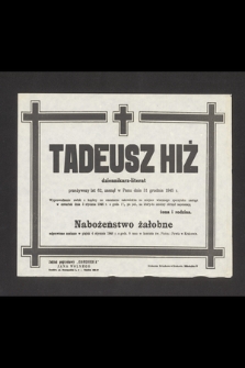 Tadeusz Hiż dziennikarz-literat [...] zasnął w Panu dnia 31 grudnia 1945 r. [...]