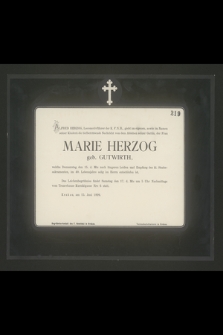 Marie Herzog geb. Gutwirth [...] Donnerstag den 15. d. Mts [...] im 40. Lebensjahre selig im Herrn entschlafen ist. [...] Krakau, am 15 Juni 1889
