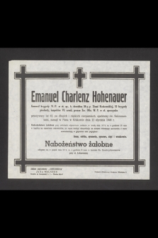 Emanuel Charlenz Hohenauer Generał brygady W. P. [...] zasnął w Panu w Krakowie dnia 12 stycznia 1946 r. [...]