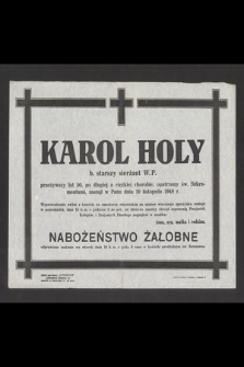 Karol Holy b. starszy sierżant W. P. [...] zasnął w Panu dnia 10 listopada 1948 r. [...]