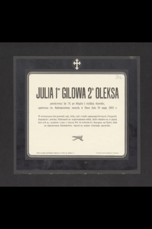 Julia 1-mo Gilowa, 2-do Oleksa, przeżywszy lat 76 [...] zasnęła w Panu dnia 20 maja 1903 r.