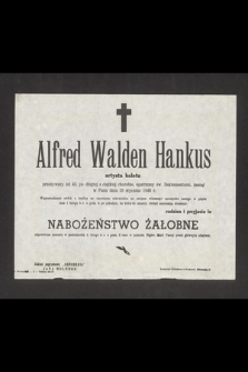 Alfred Walden Hankus artysta baletu [...] zasnął w Panu dnia 29 stycznia 1946 r. [...]