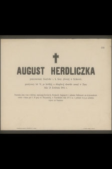 August Herdliczka pensyonowany Kontrolor c. k. Kasy głównej w Krakowie, przeżywszy lat 74 [...] zasnął w Panu dnia 26 Kwietnia 1884 r. [...]