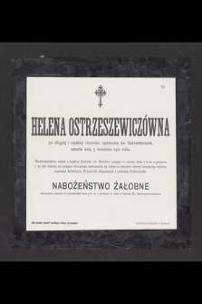 Helena Ostrzeszewiczówna [...] zmarła dnia 5 września 1912 roku