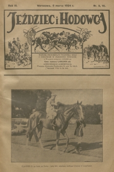 Jeździec i Hodowca : tygodnik sportowo-hodowlany. R.3, 1924, nr 9-10