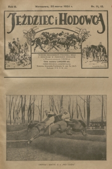 Jeździec i Hodowca : tygodnik sportowo-hodowlany. R.3, 1924, nr 11-12