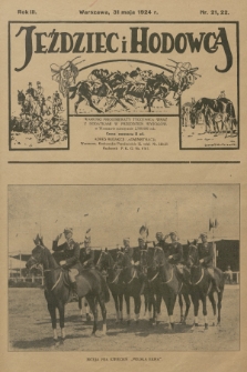 Jeździec i Hodowca : tygodnik sportowo-hodowlany. R.3, 1924, nr 21-22