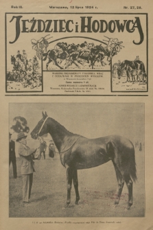 Jeździec i Hodowca : tygodnik sportowo-hodowlany. R.3, 1924, nr 27-28
