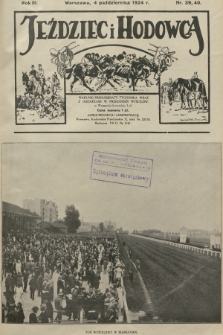 Jeździec i Hodowca : tygodnik sportowo-hodowlany. R.3, 1924, nr 39-40