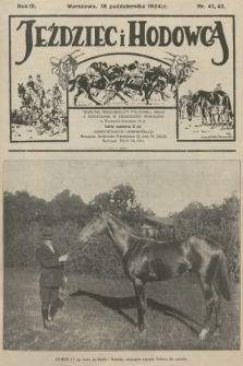 Jeździec i Hodowca : tygodnik sportowo-hodowlany. R.3, 1924, nr 41-42