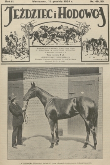 Jeździec i Hodowca : tygodnik sportowo-hodowlany. R.3, 1924, nr 49-50