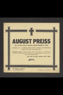 August Preiss emer. kierownik parowozów, odznaczony medalami Niepodległości i Zasługi [...] zasnął w panu dnia 19 września 1945 r. [...]