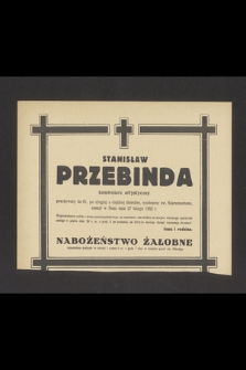 Stanisław Przebinda kamieniarz artystyczny [...] zasnął w Panu dnia 27 lutego 1952 r. [...]
