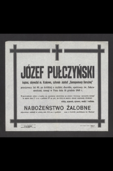 Józef Pułczyński kupeic, obywatel m. Krakowa, członek-jubilat "Samopomocy Doraźnej" [...]