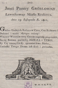 Do Jmci Panny Gröblowny ławnikowny Miasta Krakowa. dnia 19 Listopada R. 1811