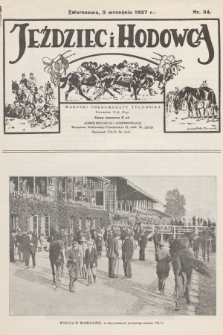 Jeździec i Hodowca. R.6, 1927, nr 34
