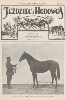 Jeździec i Hodowca. R.6, 1927, nr 40