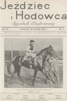 Jeździec i Hodowca : tygodnik ilustrowany. R.7, 1928, nr 17