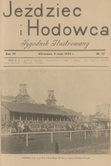 Jeździec i Hodowca : tygodnik ilustrowany. R.7, 1928, nr 19
