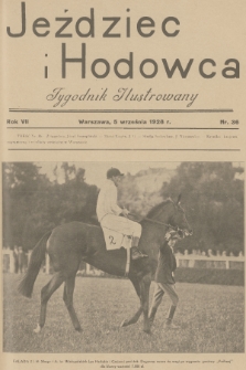 Jeździec i Hodowca : tygodnik ilustrowany. R.7, 1928, nr 36