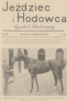 Jeździec i Hodowca : tygodnik ilustrowany. R.7, 1928, nr 44