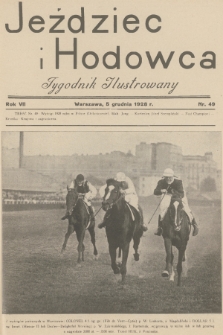 Jeździec i Hodowca : tygodnik ilustrowany. R.7, 1928, nr 49