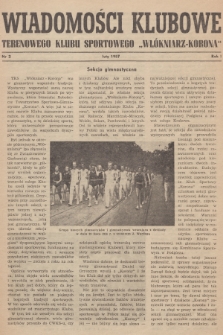 Wiadomości Klubowe Terenowego Klubu Sportowego „Włókniarz Korona”. R.1, 1957, nr 2
