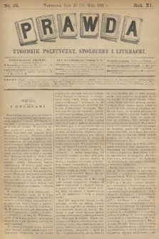 Prawda : tygodnik polityczny, społeczny i literacki. R.11, 1891, nr 22