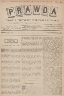 Prawda : tygodnik polityczny, społeczny i literacki. R.15, 1895, nr 1