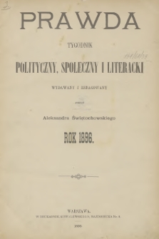 Prawda : tygodnik polityczny, społeczny i literacki. R.16, 1896, Spis rzeczy