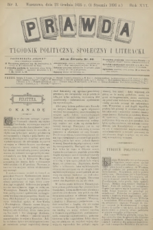 Prawda : tygodnik polityczny, społeczny i literacki. R.16, 1896, nr 1